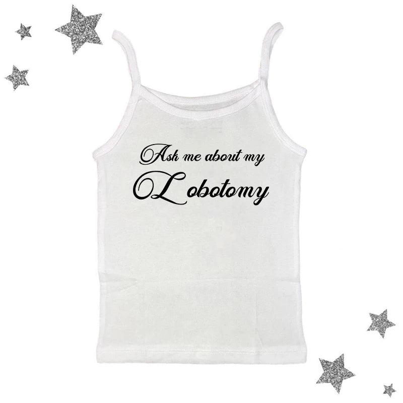 Ask Me About My Lobotomy Y2K Aesthetic Graphic Baby Tee